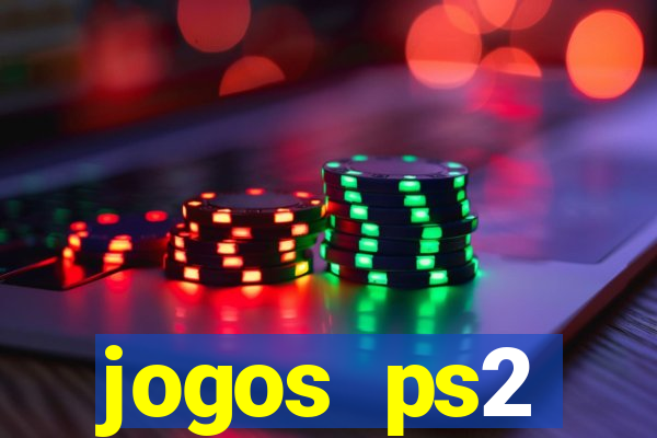 jogos ps2 traduzidos pt br